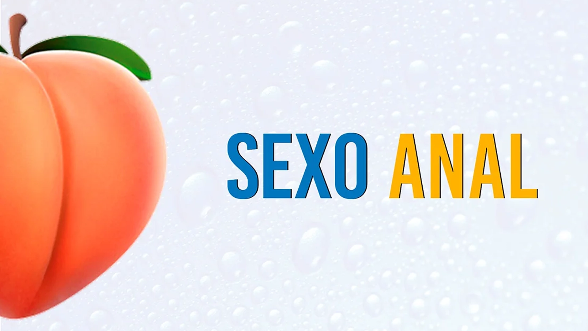 Cómo practicar sexo anal de manera segura