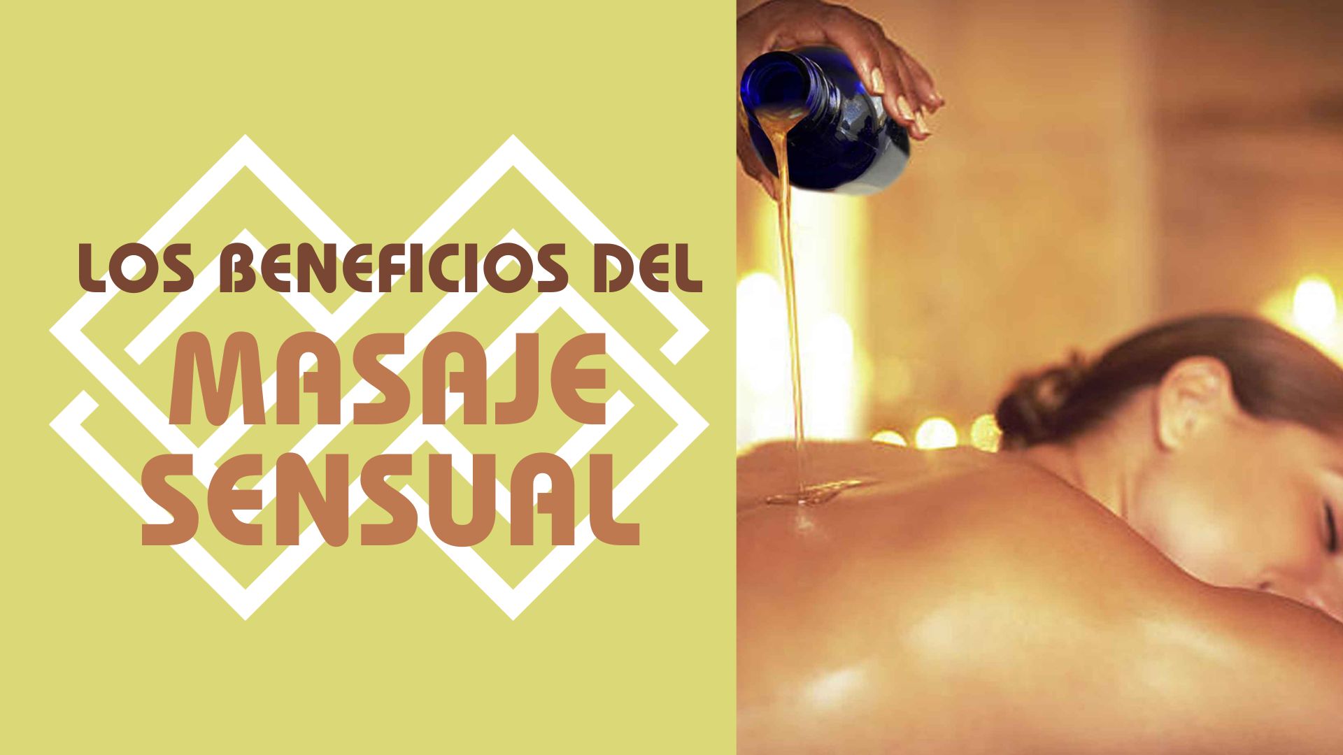 Los Beneficios del Masaje Sensual